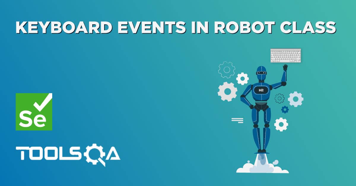 Robot Class Keyboard Events